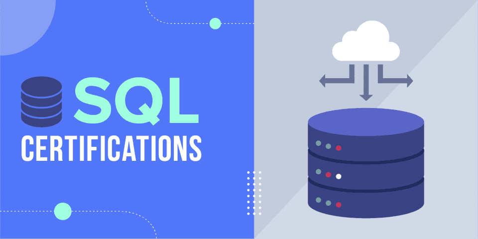 5 SQL Certifications for Your Data Career in 2022
